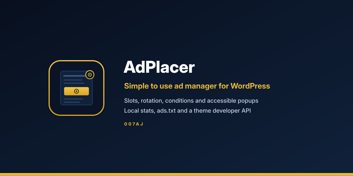 AdPlacer: simple to use ad manager for WordPress with slots and popups